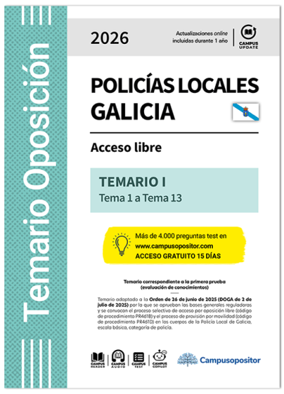 Temario: Cuerpos de la Policía Local de Galicia, escala básica, categoría de policía 2026. TOMO I