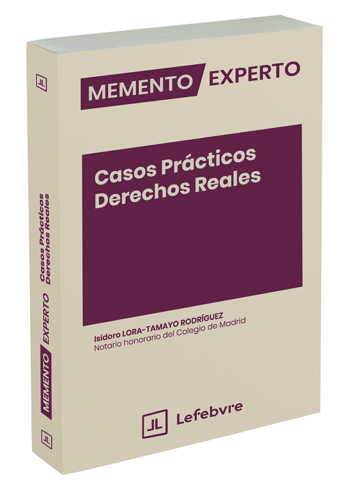 Memento Experto Casos prácticos Derechos Reales
