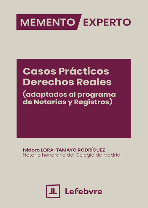 Memento Experto Casos prácticos Derechos Reales