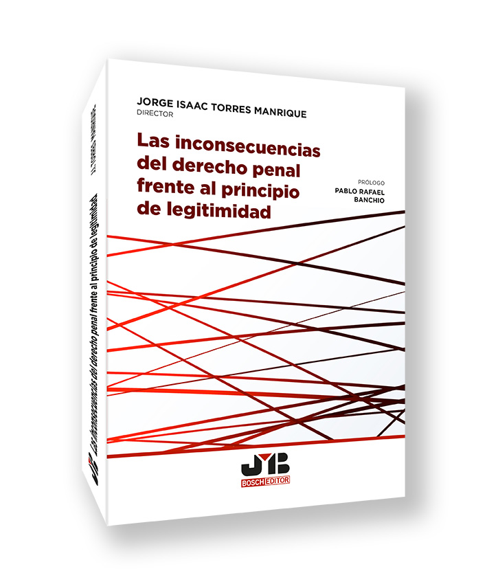 Las inconsecuencias del Derecho penal frente al principio de legitimidad