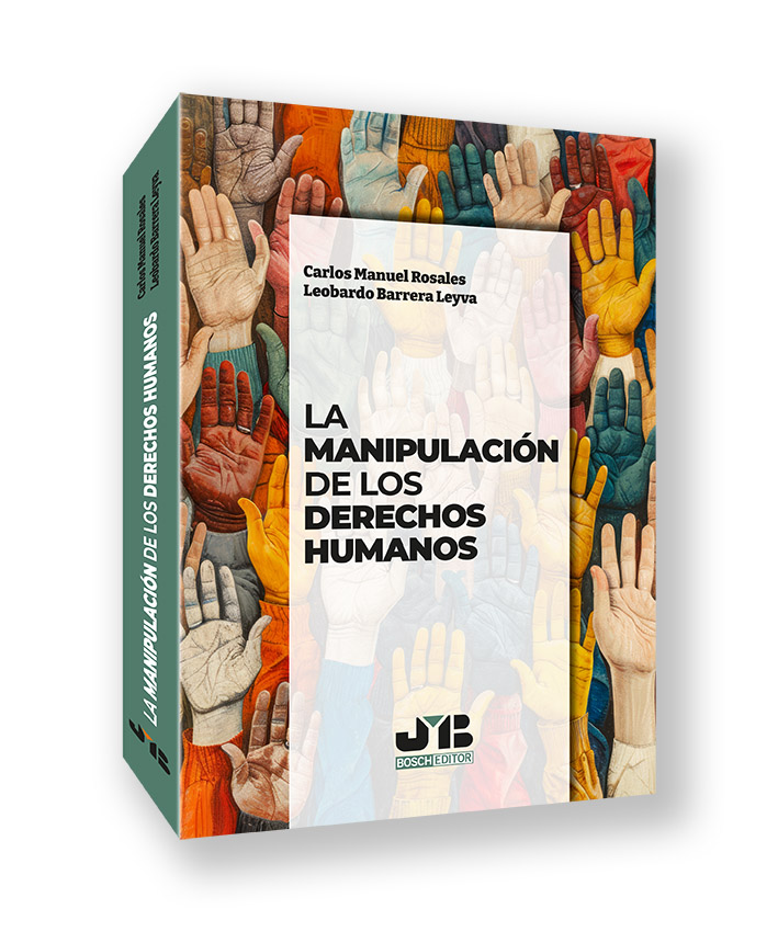 La manipulación de los Derechos Humanos