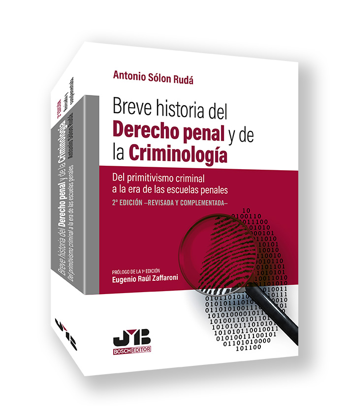 Breve historia del Derecho penal y de la criminología (2ª edición)