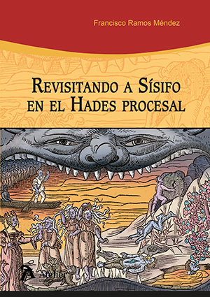 Revisitando a Sísifo en el Hades procesal