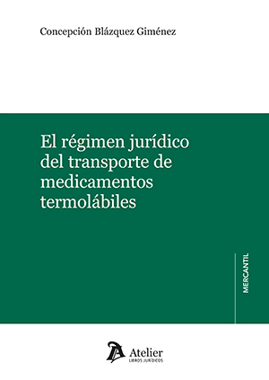 El régimen jurídico del transporte de medicamentos termolábiles