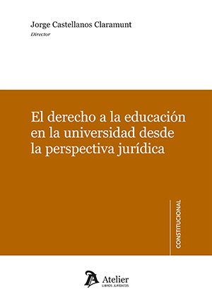 El derecho a la educación en la universidad desde la perspectiva jurídica.