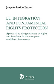 EU integration and fundamental rights protection.