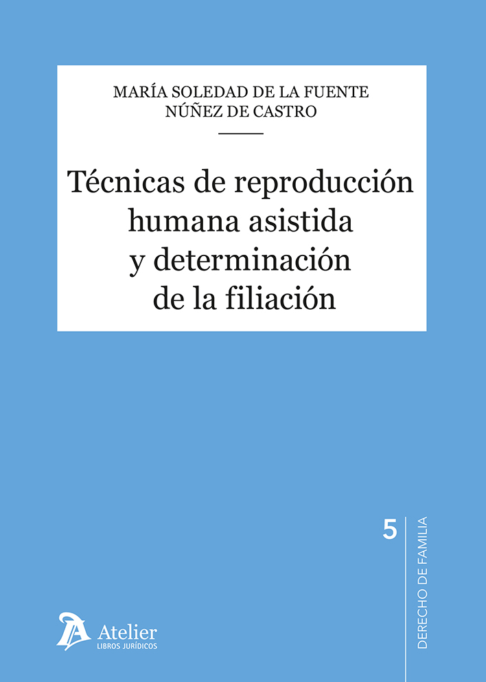 Técnicas de reproducción humana asistida y determinación de la filiación