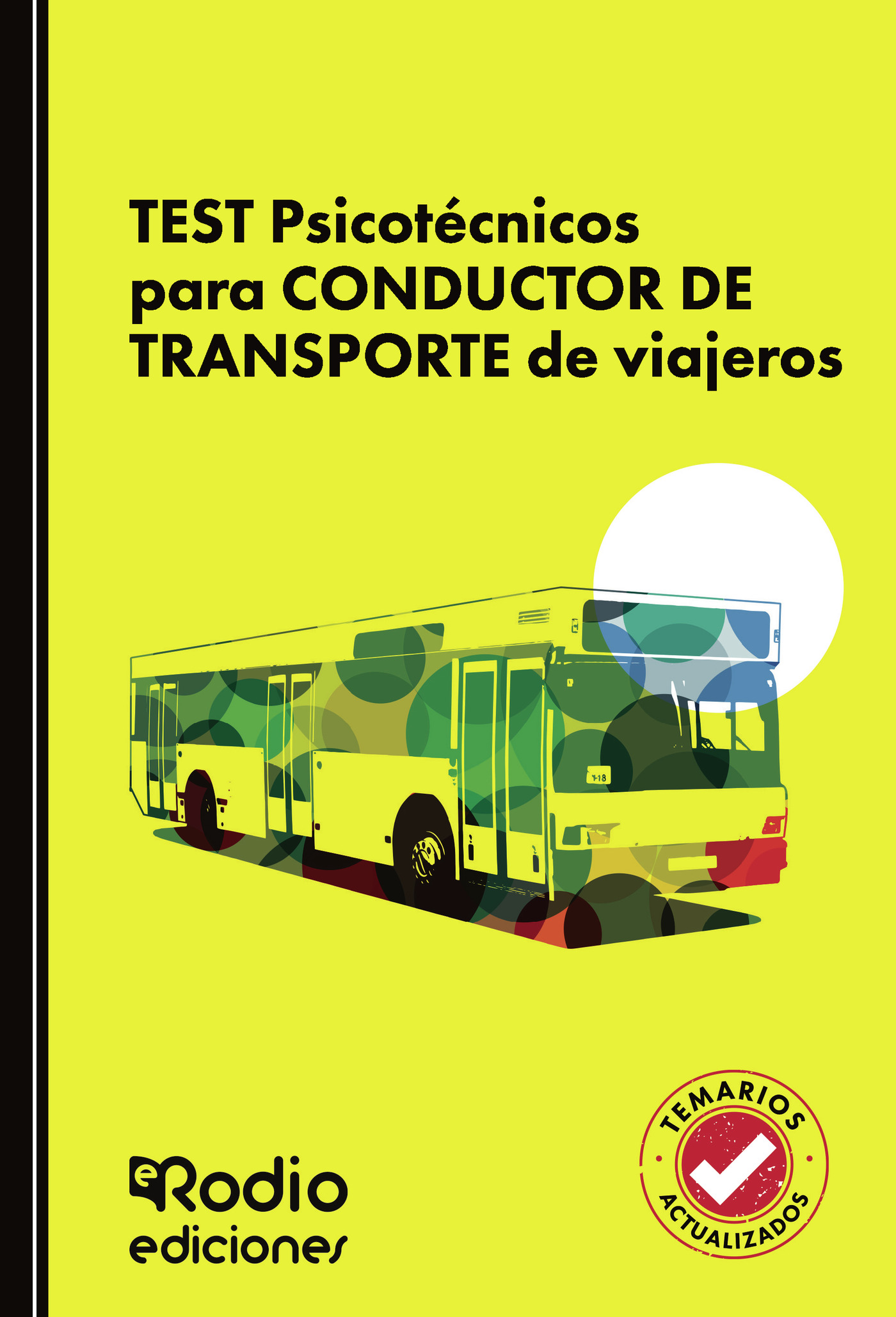 TEST Psicotécnicos para CONDUCTOR DE TRANSPORTE de viajeros