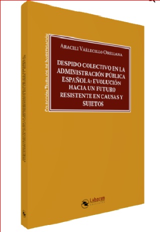Despido colectivo en la administración pública española: evolución hacia un futuro resistente en causas y sujetos