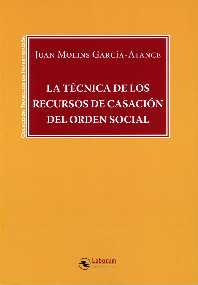 La técnica de los recursos de casación del orden social