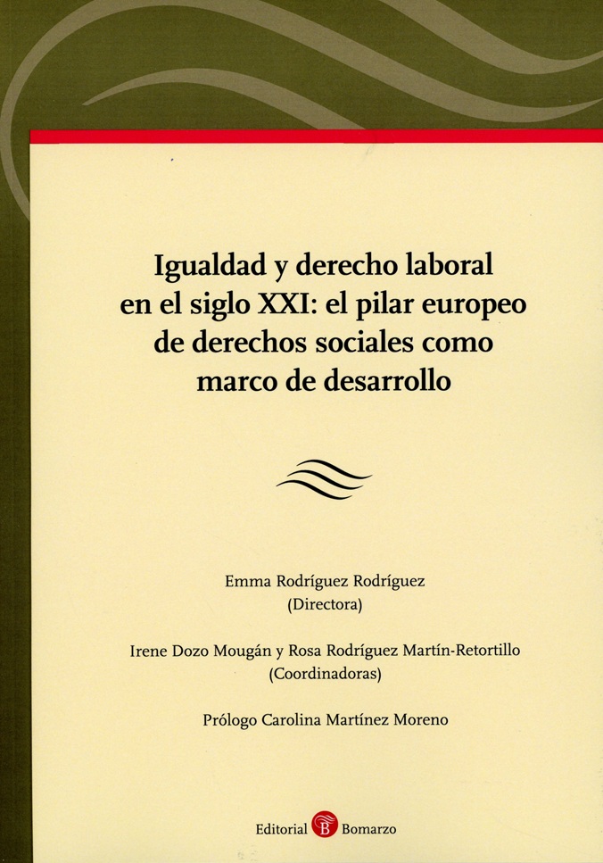 Igualdad y derecho laboral en el siglo XXI: el pilar europeo de derechos sociales como marco de desarrollo