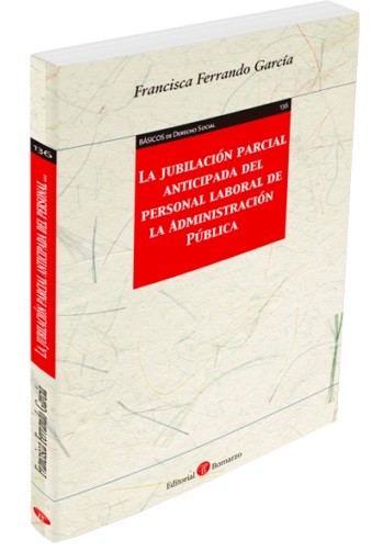 La jubilación parcial anticipada del personal de la Administración pública