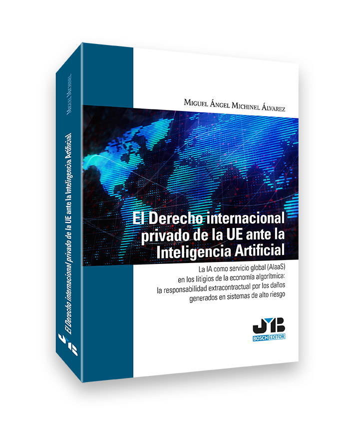 El Derecho internacional privado de la UE ante la Inteligencia Artificial