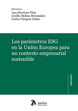 Los parámetros ESG en la Unión Europea para un contexto empresarial sostenible