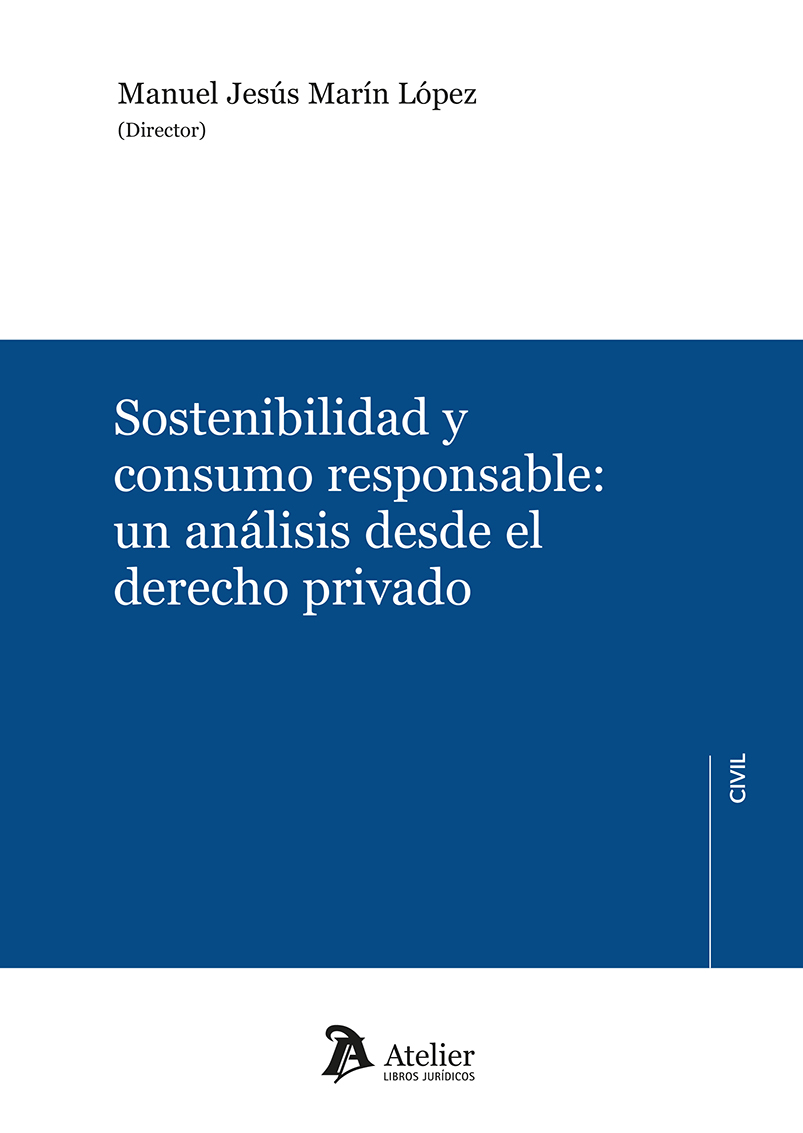 Sostenibilidad y consumo responsable: un análisis desde el derecho privado