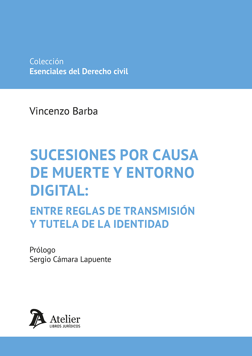 Sucesiones por causa de muerte y entorno digital: entre reglas de transmisión y tutela de la identidad