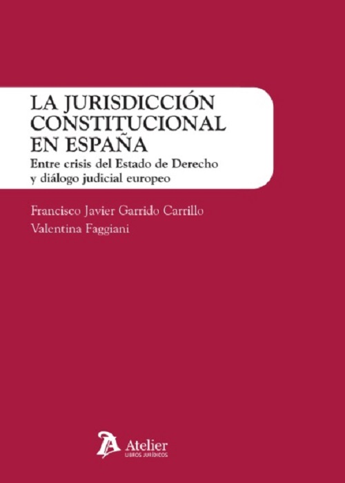 La jurisdicción constitucional en España