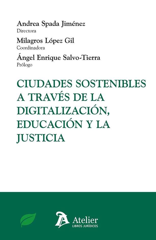 Ciudades sostenibles a través de la digitalización, educación y la justicia