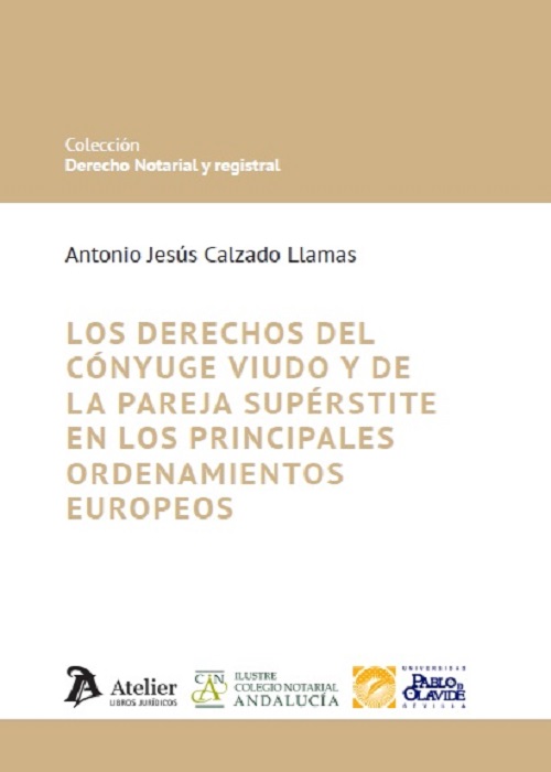 Los derechos del cónyuge viudo y de la pareja supérstite en los principales ordenamientos europeos
