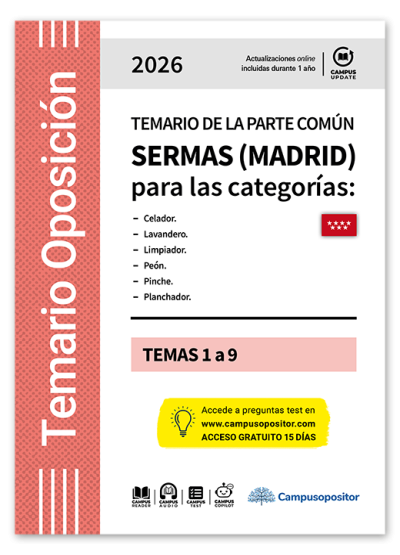 Temario: Temario de la parte común SERMAS, Madrid, para las categorías de Celador, Lavandero, Limpiador, Peón, Pinche, Planchador