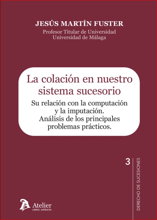 Colación en nuestro sistema sucesorio