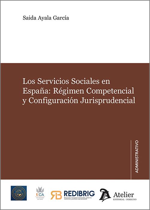 Servicios sociales en España: Régimen competencial y configuración jurisprudencial