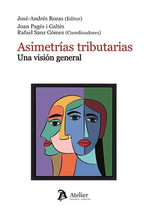 Asimetrías tributarias. Una visión general