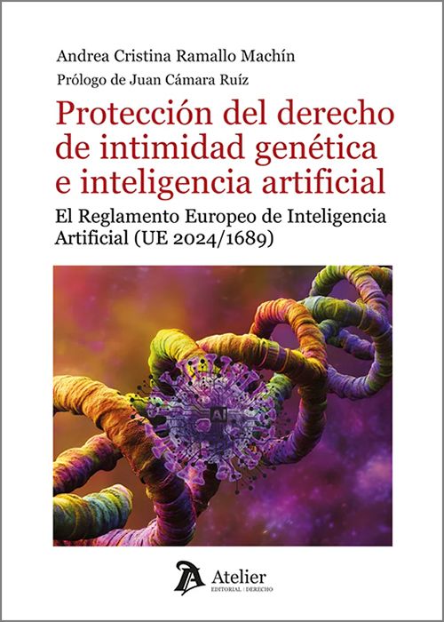 Protección del derecho de intimidad genética e inteligencia artificial