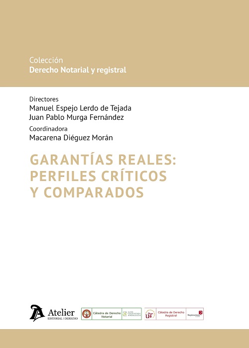 Garantías reales: perfiles críticos y comparados