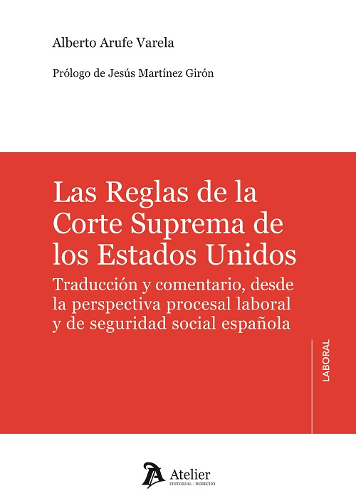 Las Reglas de la Corte Suprema de los Estados Unidos.