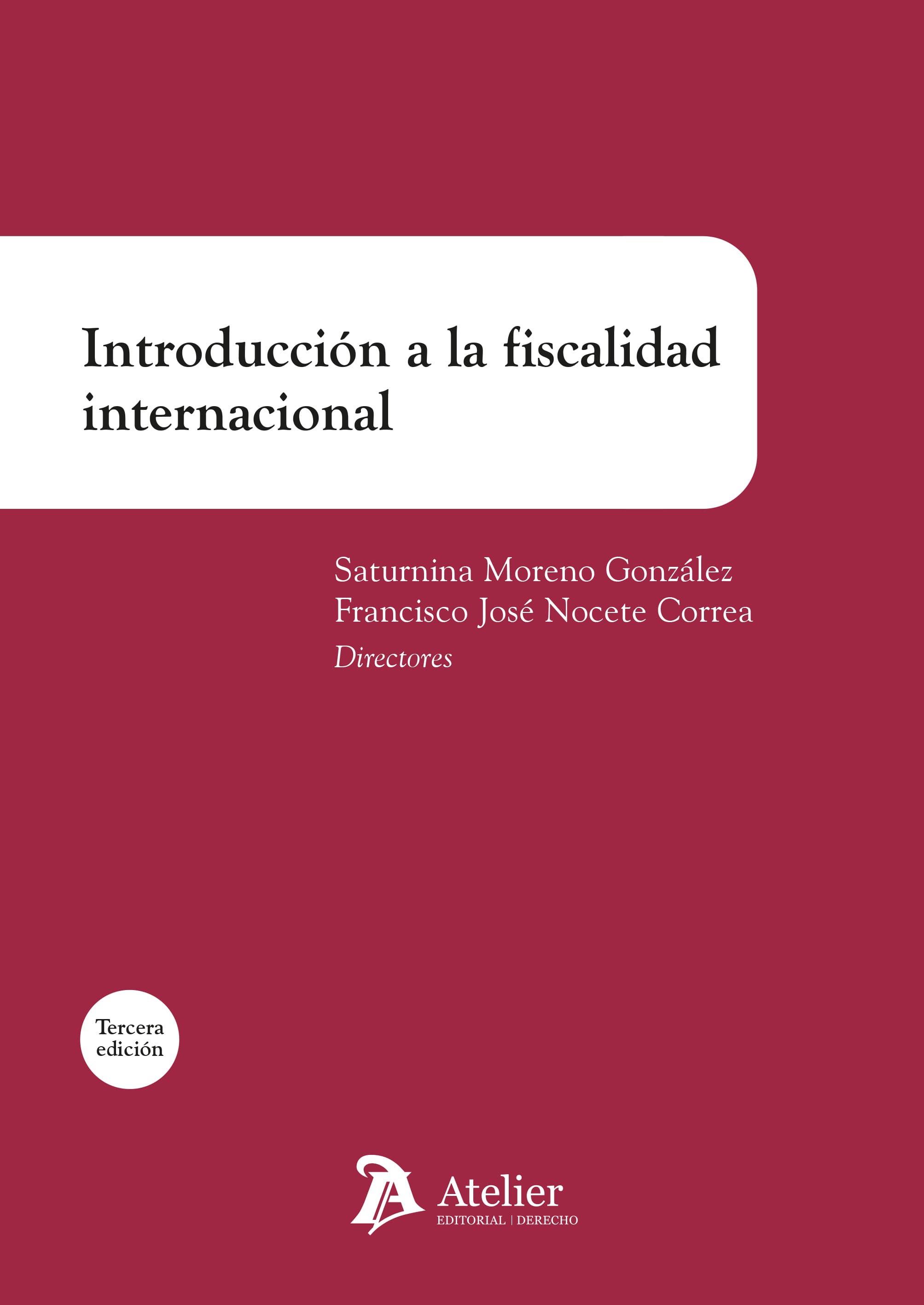 Introducción a la fiscalidad internacional (3ª Edición)