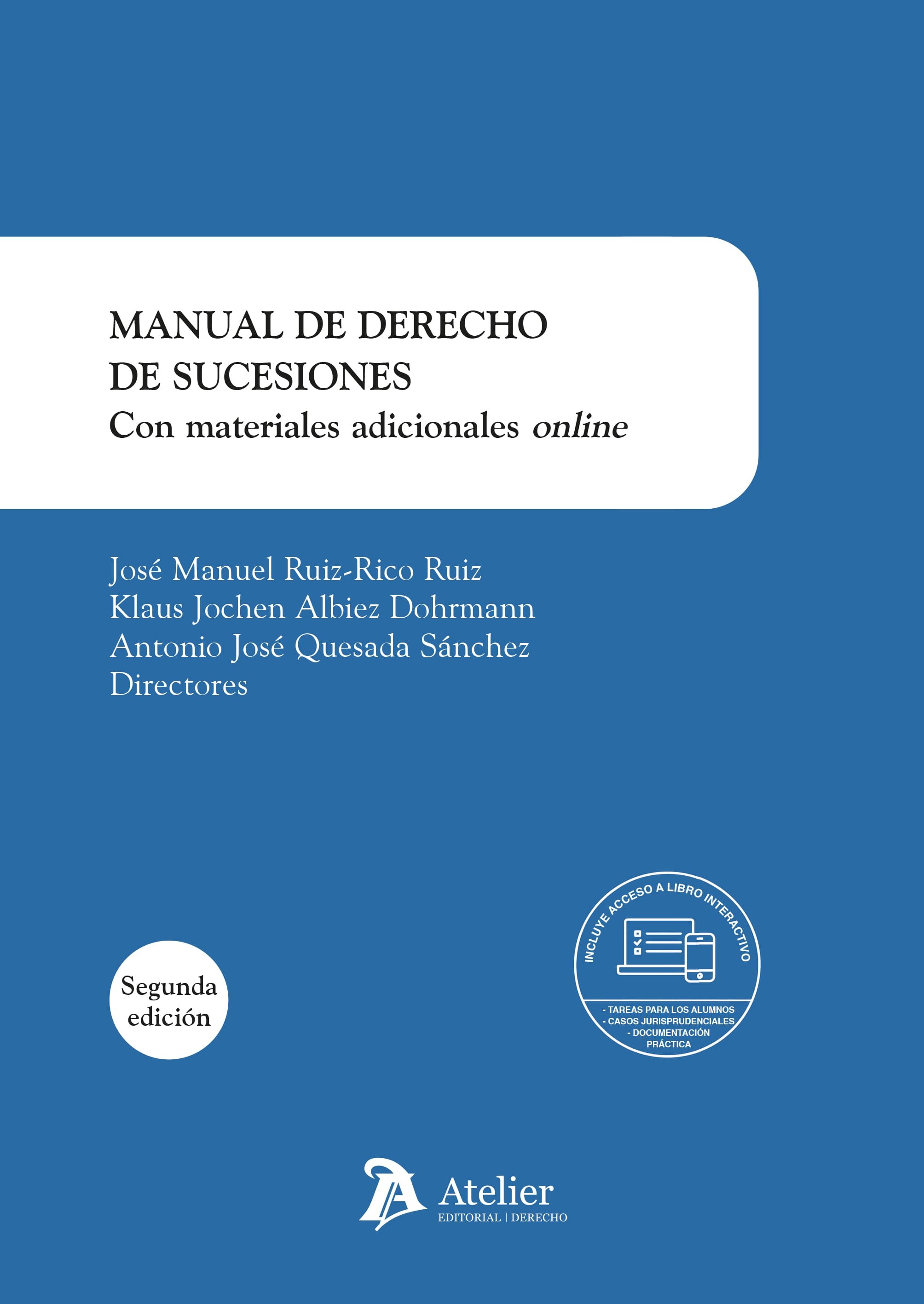 Manual de Derecho de sucesiones  (2ª Edición) Con materiales adicionales online