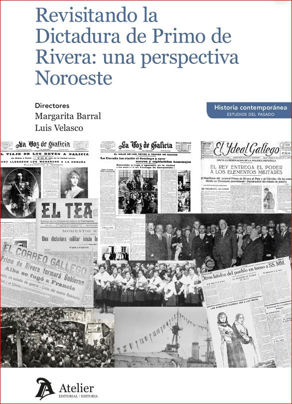 Revisitando la Dictadura de Primo de Rivera: una perspectiva Noroeste