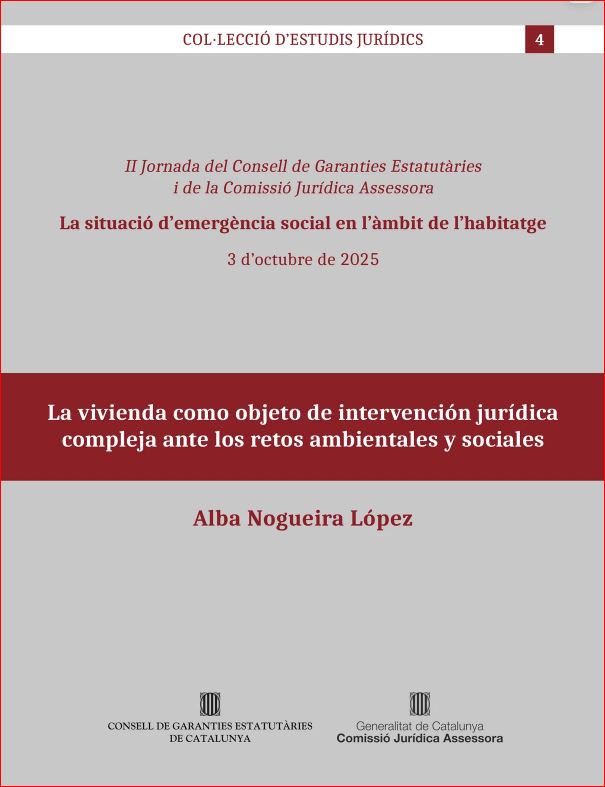 La vivienda como objeto de intervención jurídica compleja ante los retos ambientales y sociales