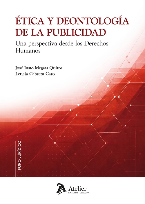 Ética y deontología de la publicidad. Una perspectiva desde los Derechos Humanos