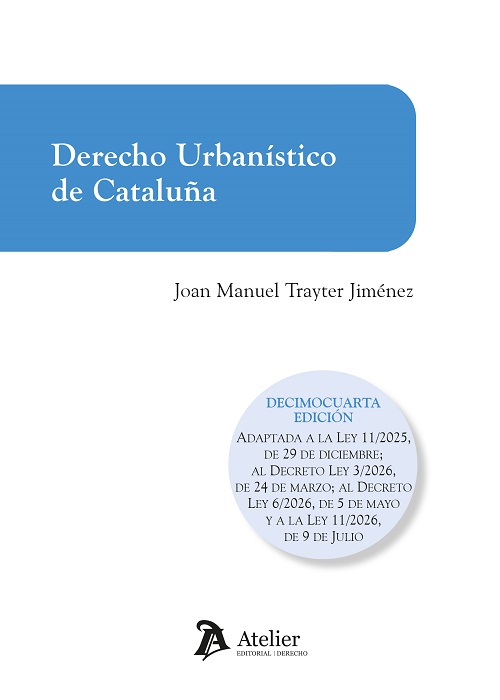 Derecho Urbanístico  de Cataluña ( 14ª Edición)