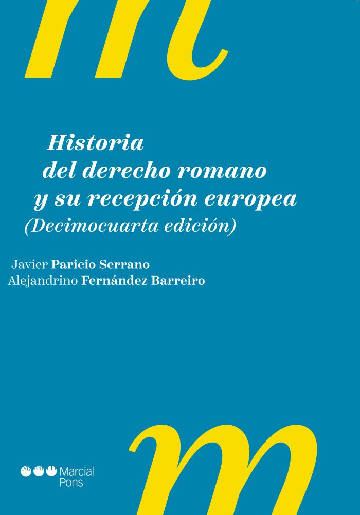 Historia del derecho romano y su recepción europea