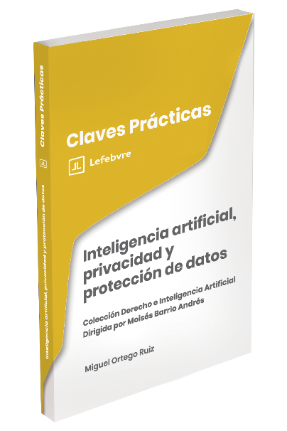 Claves Prácticas Inteligencia artificial, privacidad y protección de datos