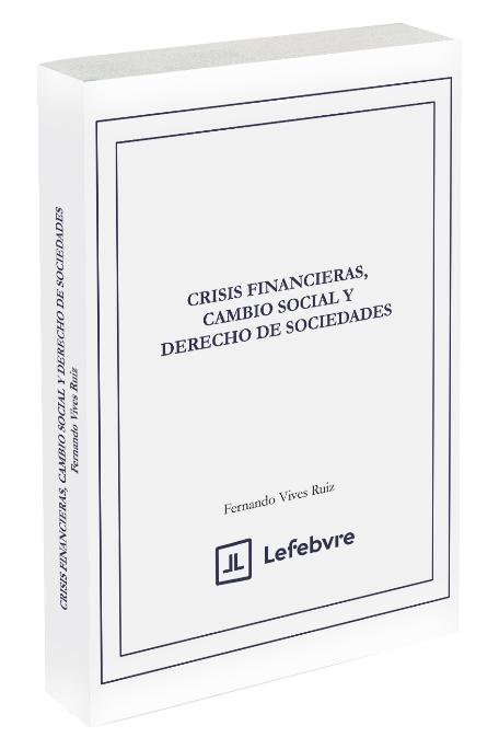 Crisis financieras, cambio social y derecho de sociedades