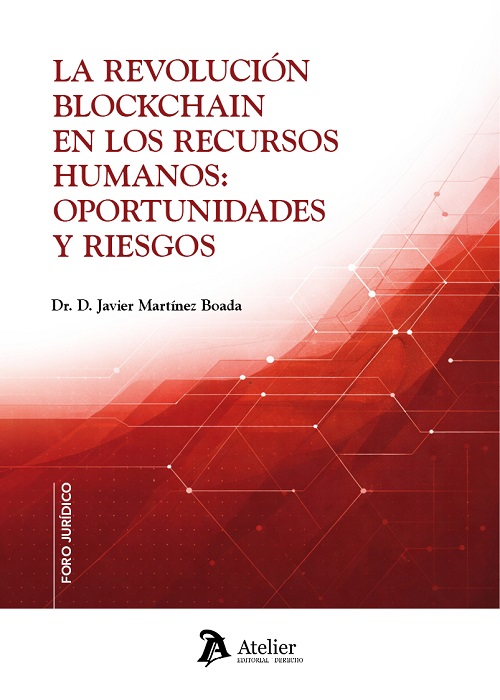 La revolución Blockchain en los recursos humanos: oportunidades y riesgos