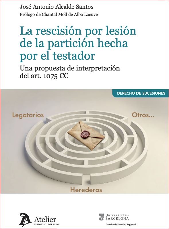 La rescisión por lesión de la partición hecha por el testador