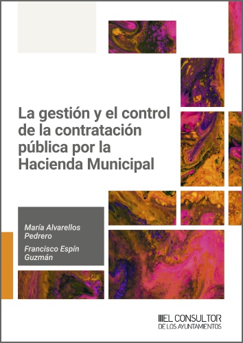 La gestión y el control de la contratación pública por la Hacienda Municipal