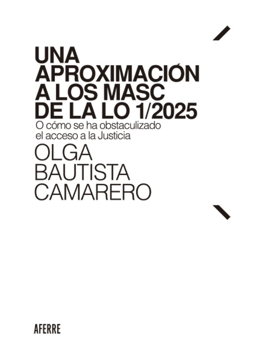 Una aproximación a los MASC de la LO 1/2025