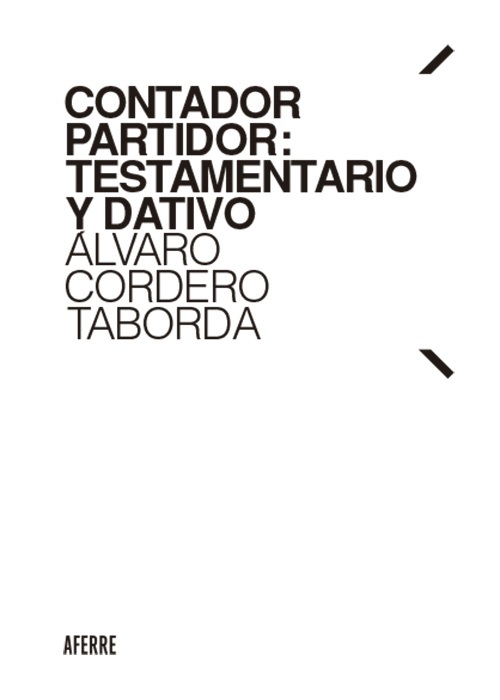 Contador partidor: testamentario y dativo