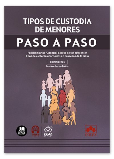 Tipos de custodia de menores. Paso a paso